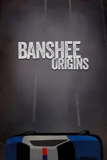Banshee: Origins