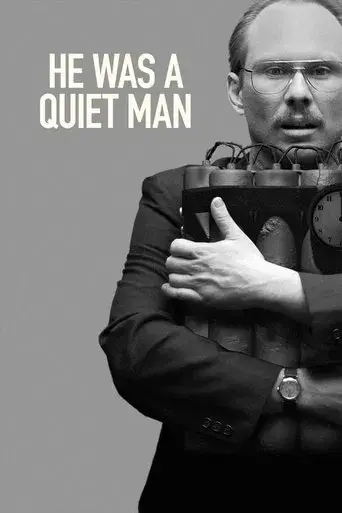 He Was a Quiet Man