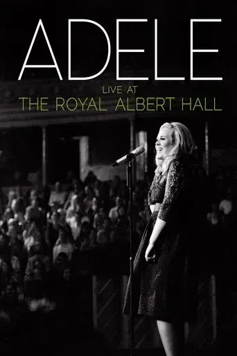 Adele: Live at the Royal Albert Hall