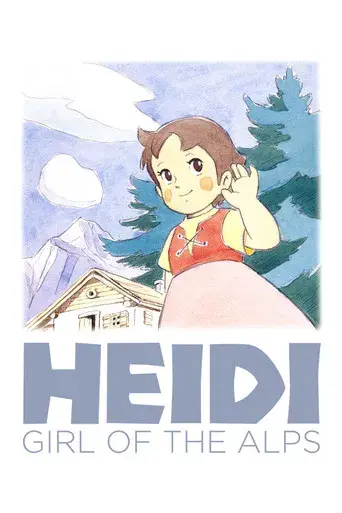 Heidi: Girl of the Alps